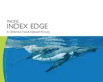 Pacific Life Index Edge Fixed Indexed Annuity Review